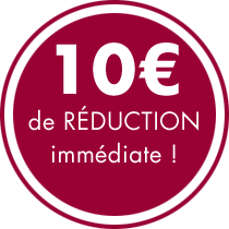10 Euro de réduction immédiate !